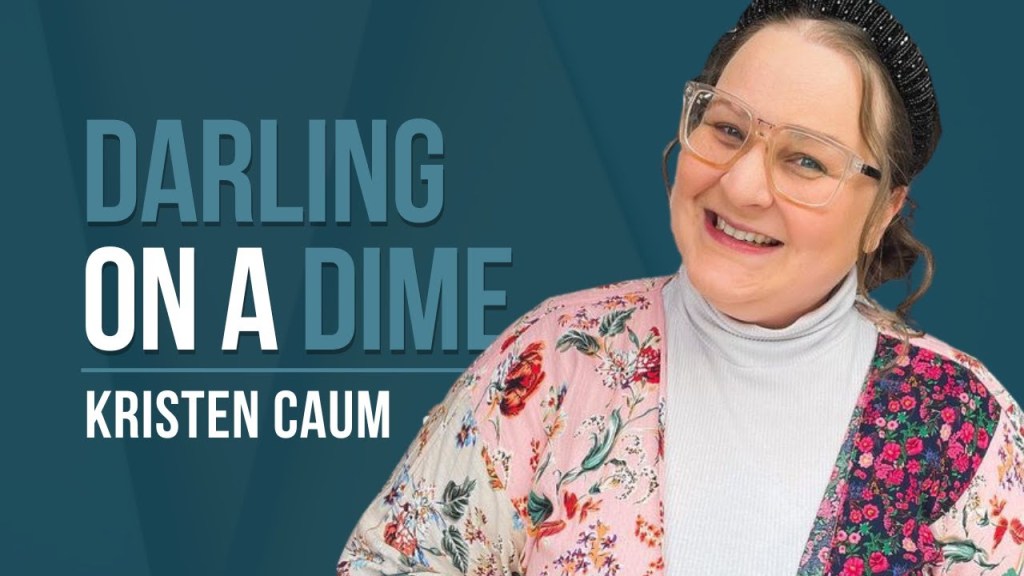 121. Kristen Caum – Darling on a&nbsp;Dime